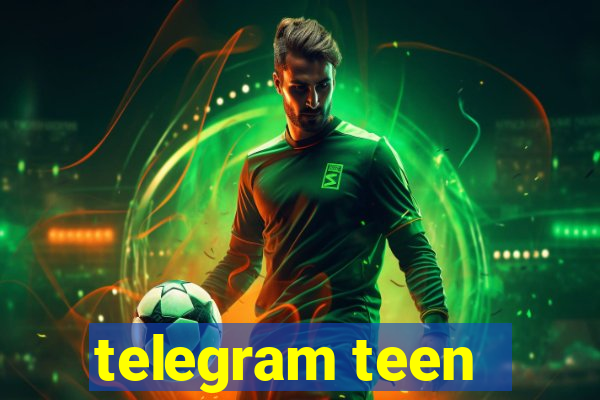 telegram teen -18